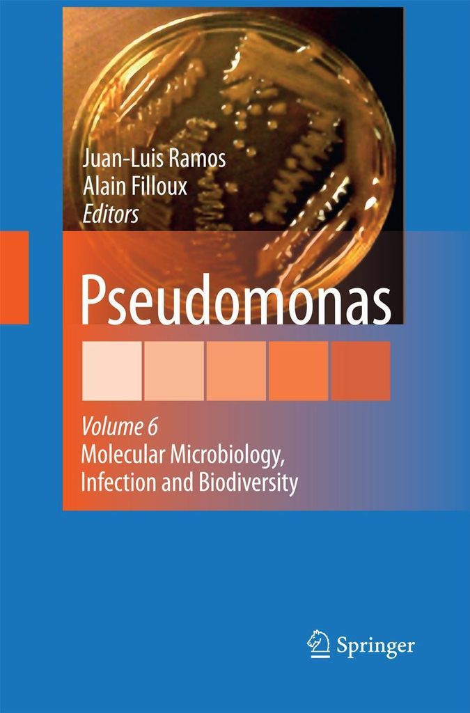 Pseudomonas : Volume 6: Molecular Microbiology,. Ramos, L..=