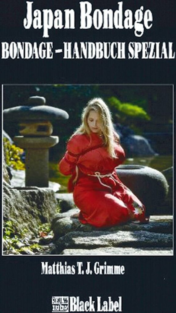 Japan-Bondage Das Bondage-Handbuch Spezial