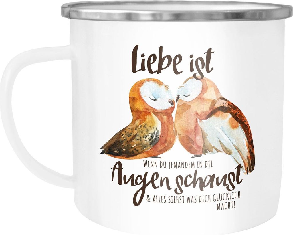 Emaille Tasse Becher Liebe ist wenn du jemanden in die Augen schaust Eule Liebe Geschenk Spruch Liebespruch Moonworks weiß-metall unisize