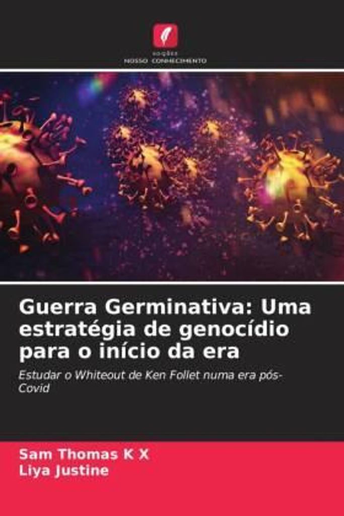 K X, S: Guerra Germinativa