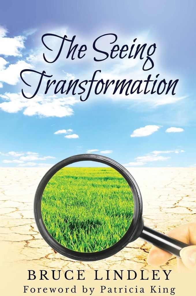 The Seeing Transformation
