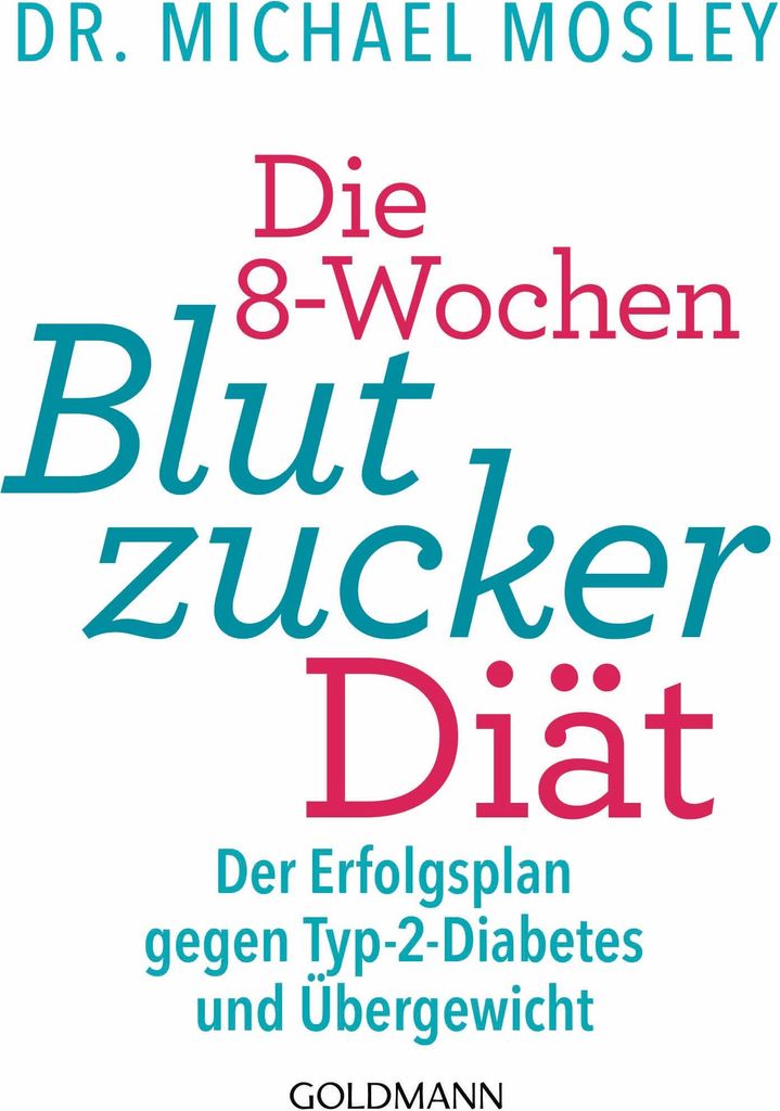Die 8-Wochen-Blutzucker-Diät