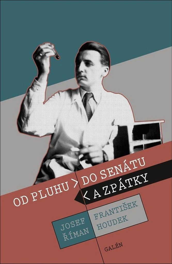 Od pluhu do senátu a zpátky (Houdek František)