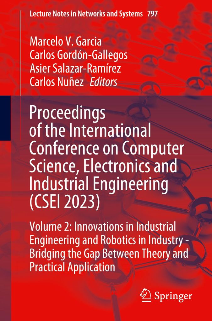Proceedings of the International Conference on Computer Science, Electronics and Industrial Engineering (CSEI 2023)