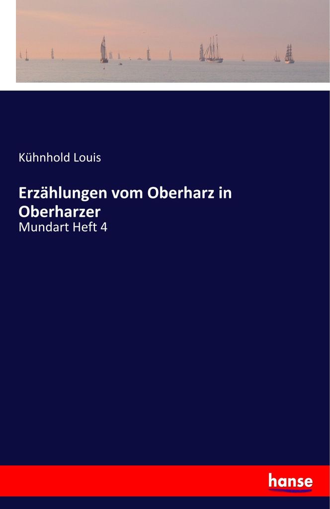 Erzählungen vom Oberharz in Oberharzer