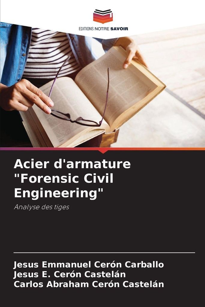 Acier d'armature "Forensic Civil Engineering"