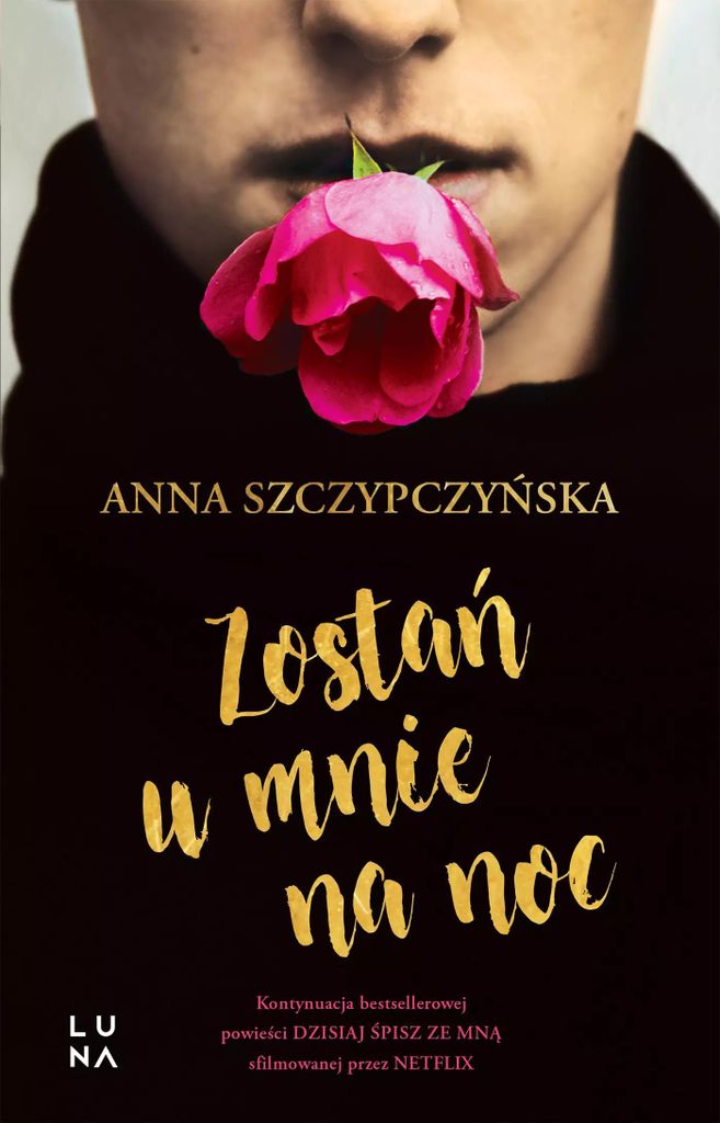 Zostań u mnie na noc - powieść Anny Szczypczyńskiej