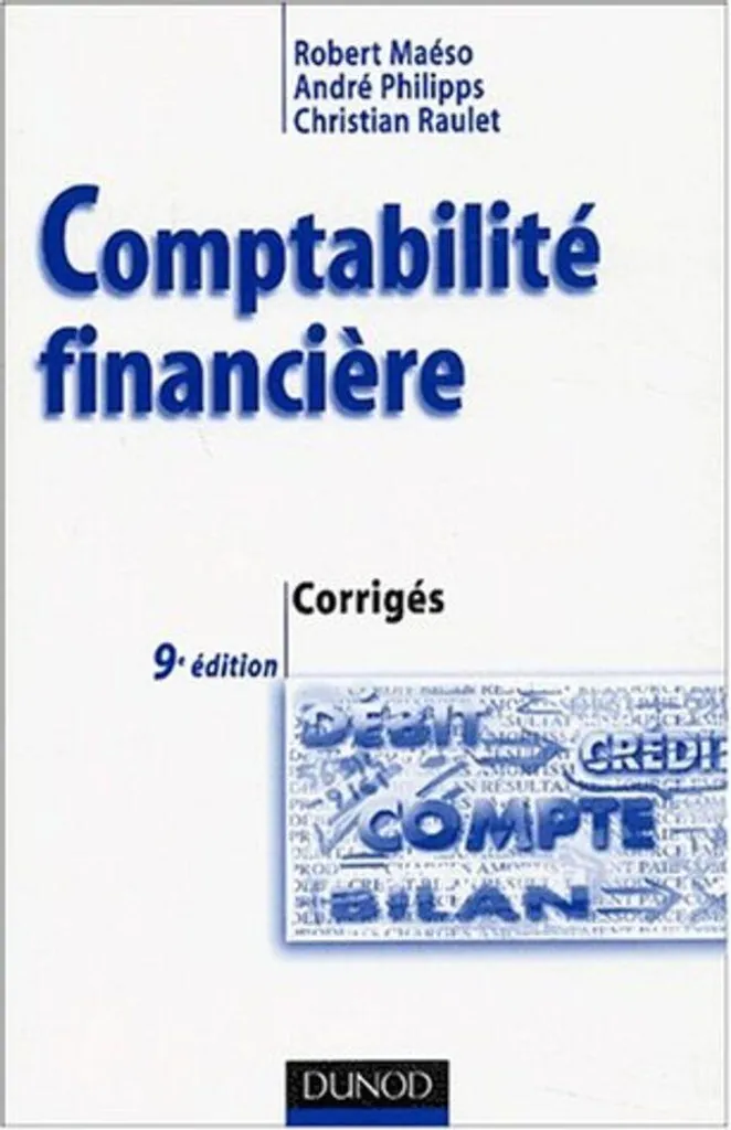 Comptabilité financière : Corrigés pour ne plus faire d'erreurs