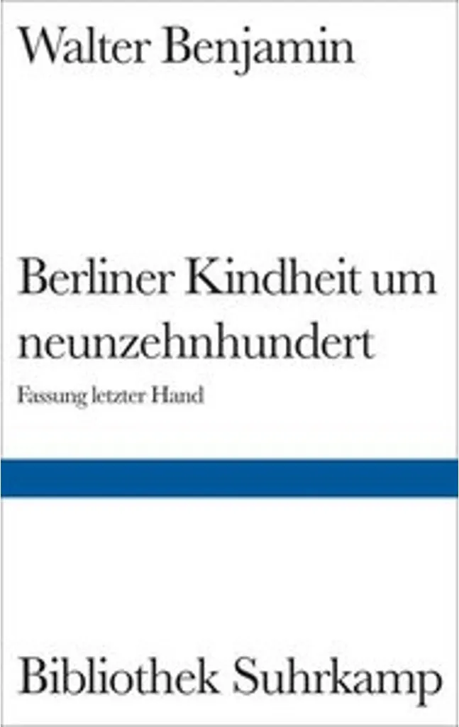 Étude littérature allemande : Berliner Kindheit um Neunzehnhundert