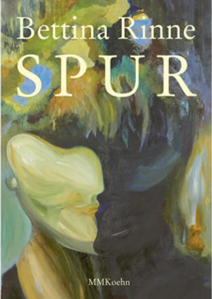 Bettina Rinne Spur : Livre de Peinture Abstraite et Art Moderne