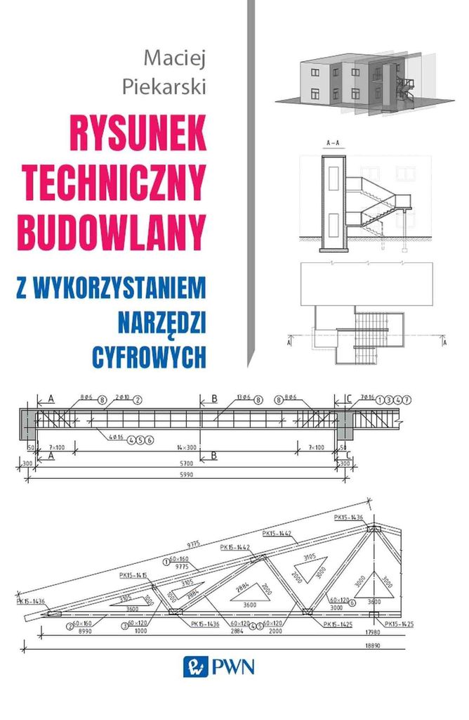 Rysunek techniczny budowlany - Maciej Piekarski (Literatur auf Polnisch)