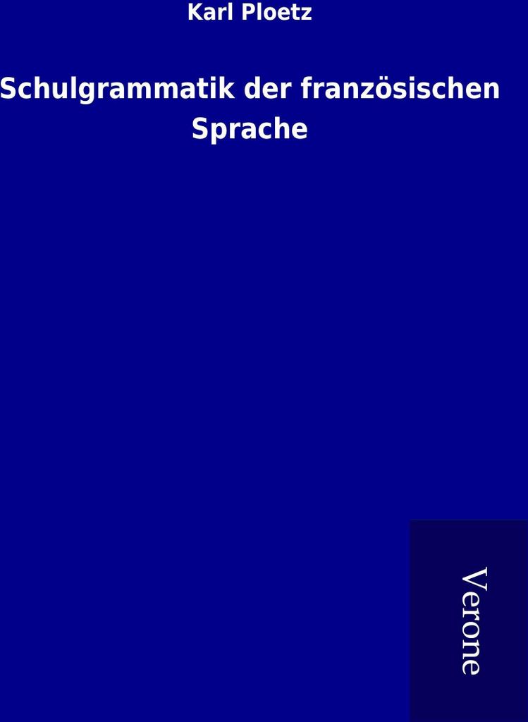 Schulgrammatik der französischen Sprache