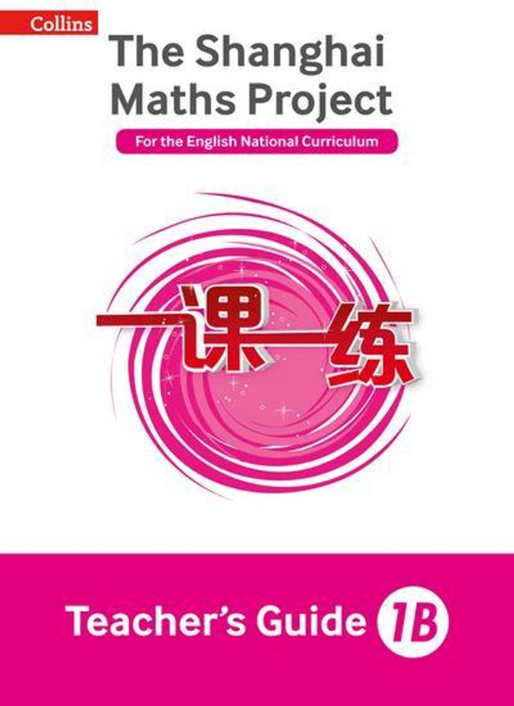 Shanghai Maths – Das Shanghai Maths Project Lehrerhandbuch 1b