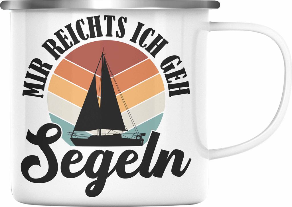 Trendation - Mir Reichts Ich Geh Segeln Emaille Tasse Produktbild 