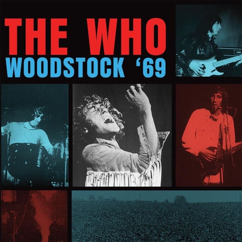 The Who: Woodstock 69