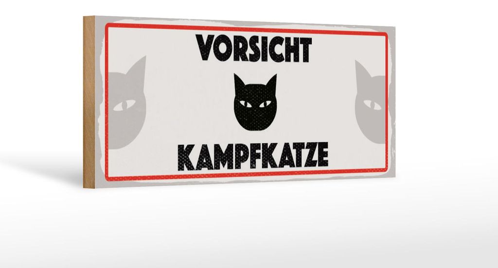 Holzschild Hinweis 27x10 cm Vorsicht Kampfkatze Schild