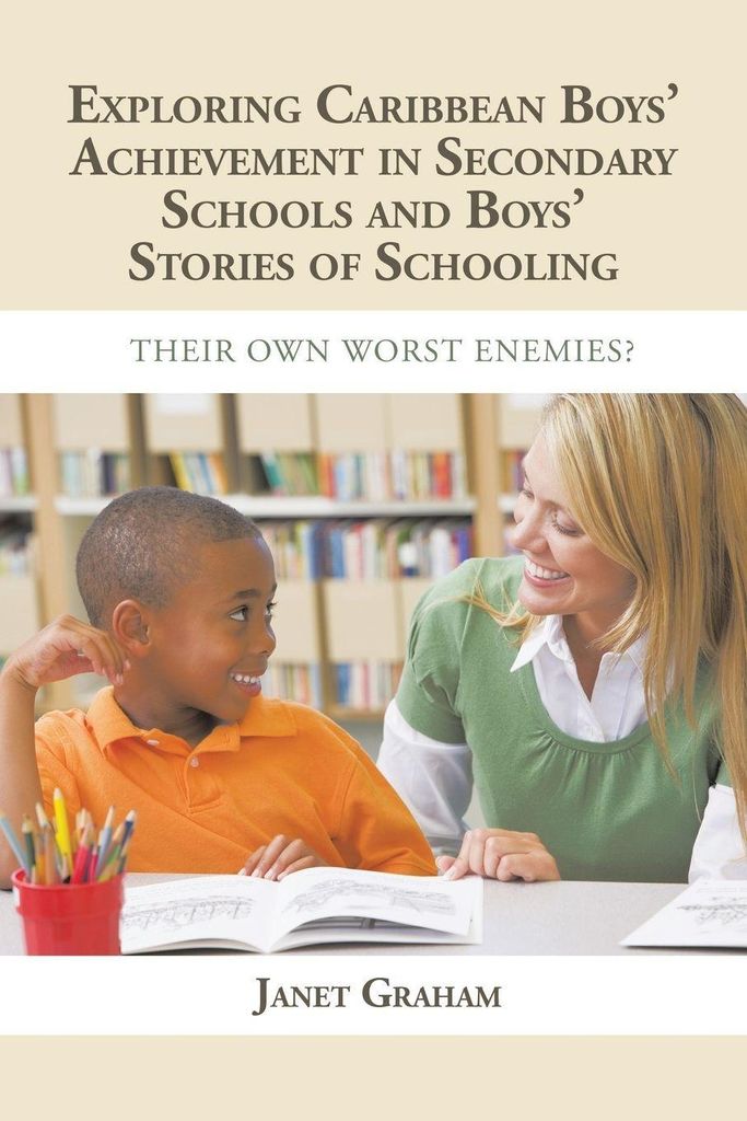 Exploring Caribbean Boys' Achievement In Secondary Education