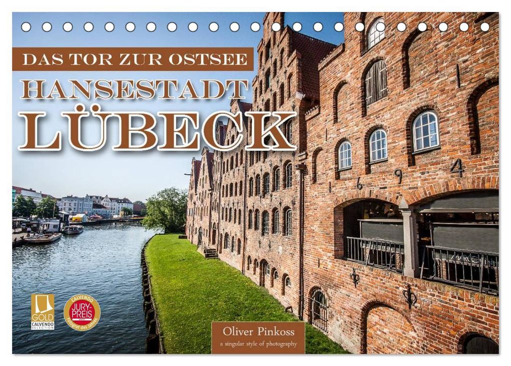 Lübeck - Das Tor zur Ostsee (Tischkalender 2027 DIN A5 quer), CALVENDO Monatskalender
