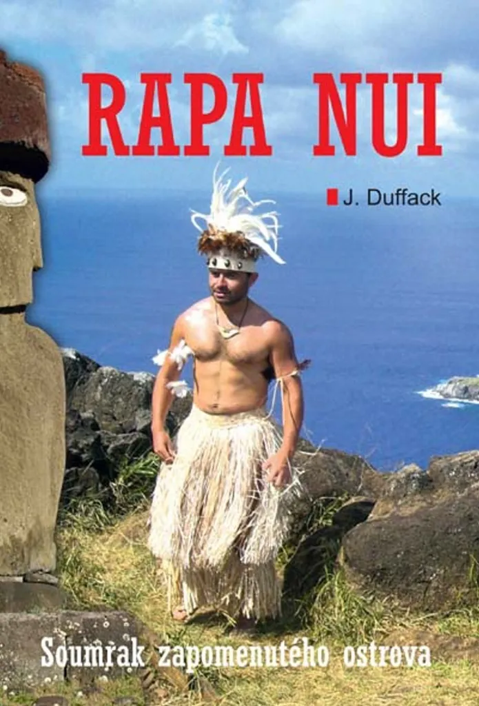 Livre historique Rapa Nui sur la civilisation perdue par J.J. Duffack