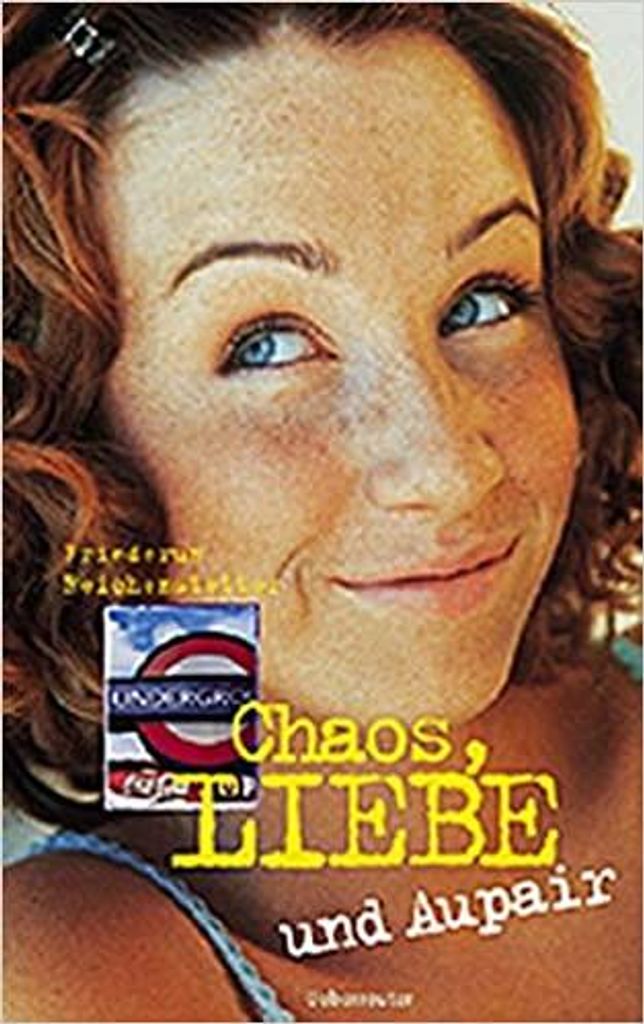 Chaos, Liebe und Aupair | Friederun Reichenstetter