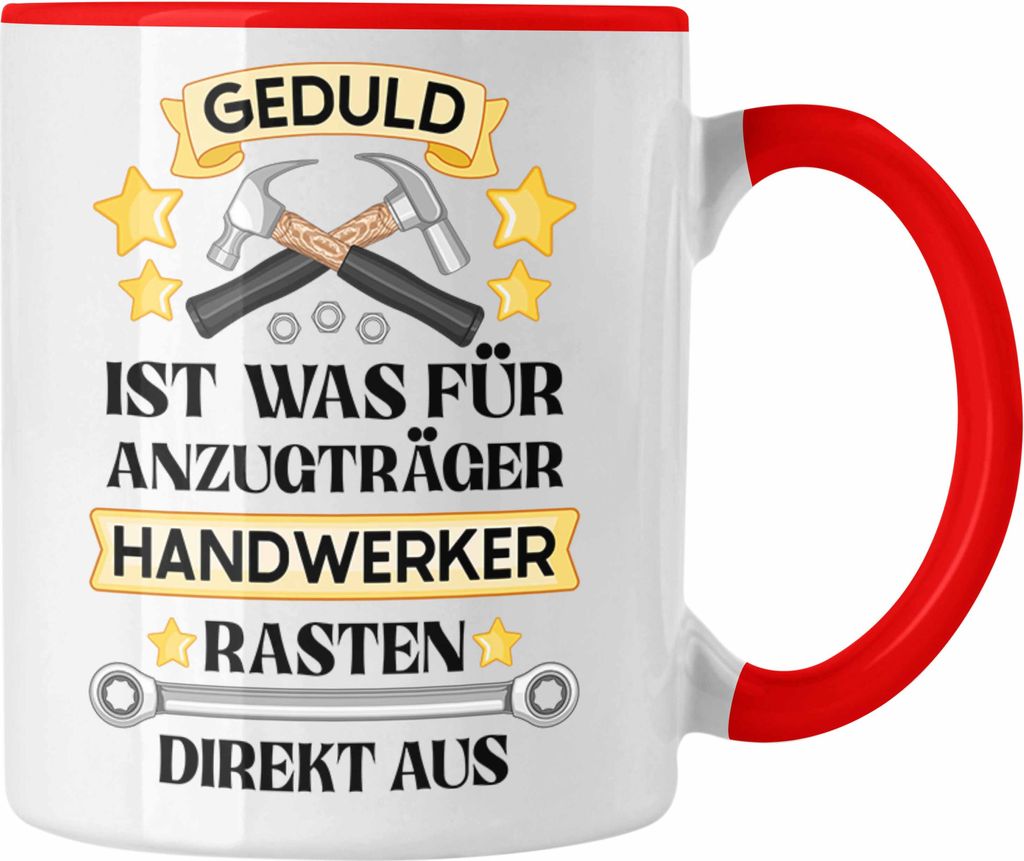 Trendation - Handwerker Tasse mit Spruch Geschenke für Handwerk Kaffeebecher KFZ Mechaniker Mechatroniker (Rot)
