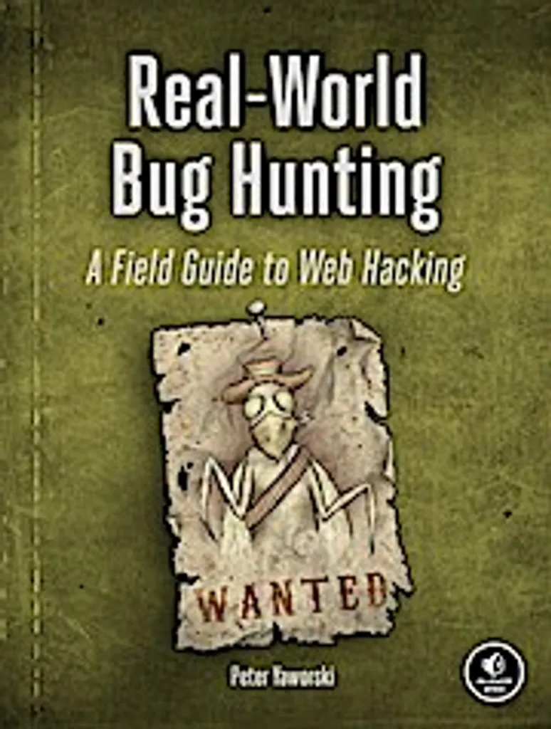 Real-World Bug Hunting apprendre le hacking et gagner des bug bounties - 2