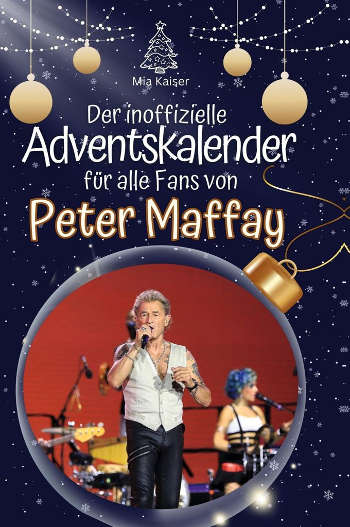 Der inoffizielle Adventskalender für alle Fans von Peter Maffay
