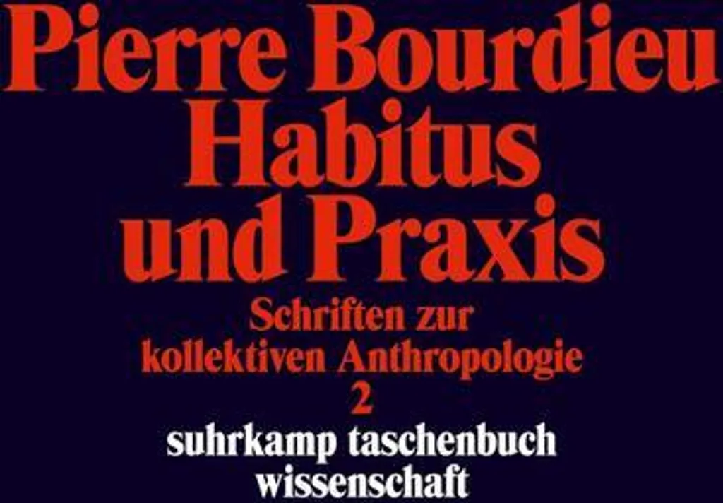 Schriften Bd. 3 Habitus und Praxis Pierre Bourdieu - Sociologie Allemande