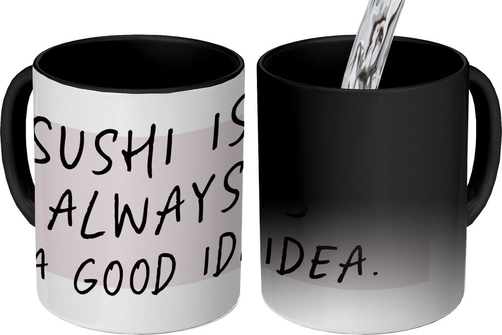 MuchoWow Zauber Tasse Zaubertasse Magic Zitate - Essen - Sushi ist immer eine gute Idee - Sprichwörter - Sushi 350 ml Farbwechsel Becher Geschen...
