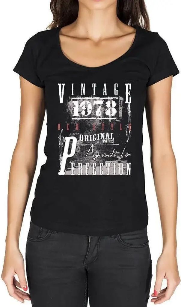 Damen Grafik T-Shirt Originalteile in Perfektion gealtert 1978 – Original Parts Aged To Perfection 1978 – Geschenk 46. Geburtstag Jahrestag 46 ...