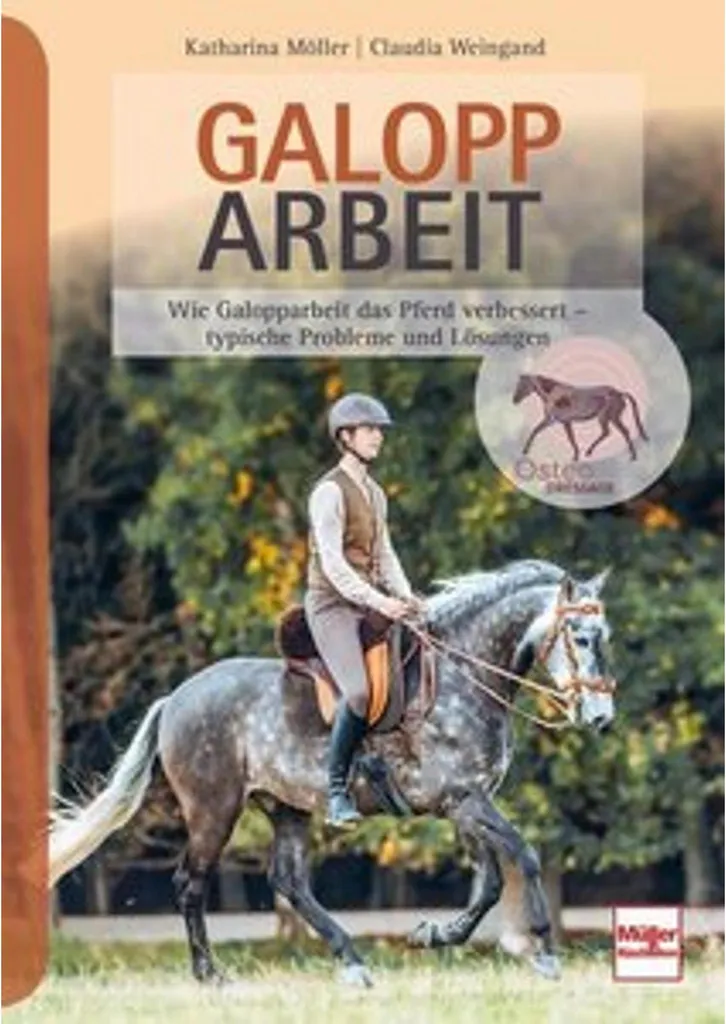 Galopparbeit : méthode de travail au galop avec exercices illustrés Pro