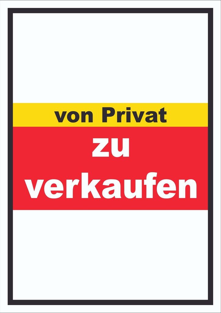 zu verkaufen von privat Schild mit Text Verkaufsschild hochkant A4 (210x297mm)