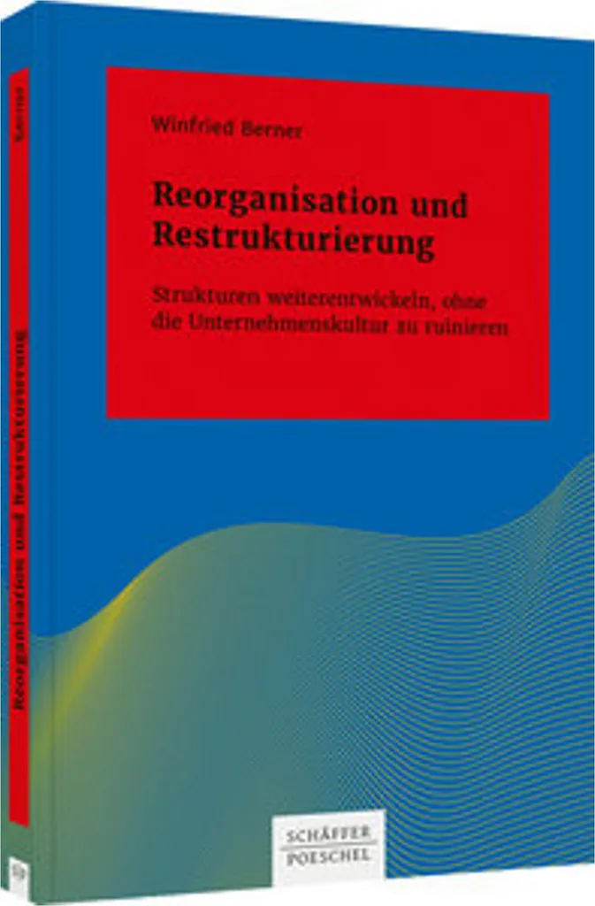 Reorganisation und Restrukturierung : Stratégies de Transformation 2.0