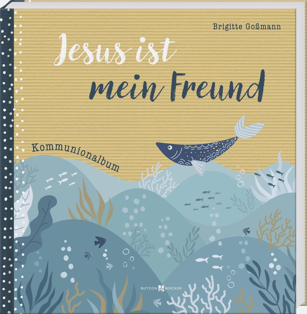 Jesus ist mein Freund: Kommunionalbum