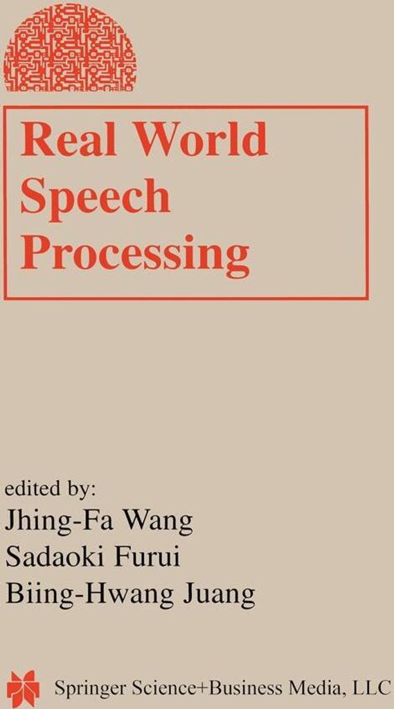Real World Speech Processing