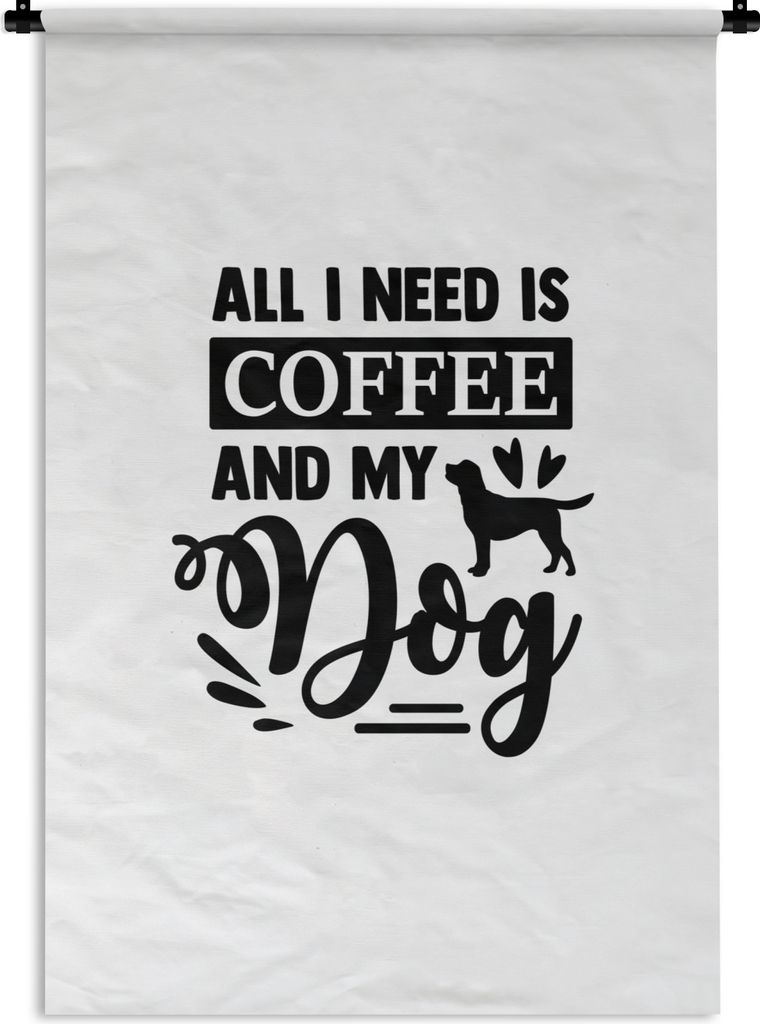 MuchoWow Wandteppich Wandbehang Hund - Kaffee - Sprichwörter 60x90 cm Tapisserie Dekoration Wandtuch - Foto-Teppich - Abwaschbar