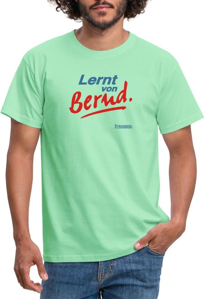 Spreadshirt Stromberg Mit Spruch Lernt von Bernd Männer T-Shirt, XXL, Mintgrün