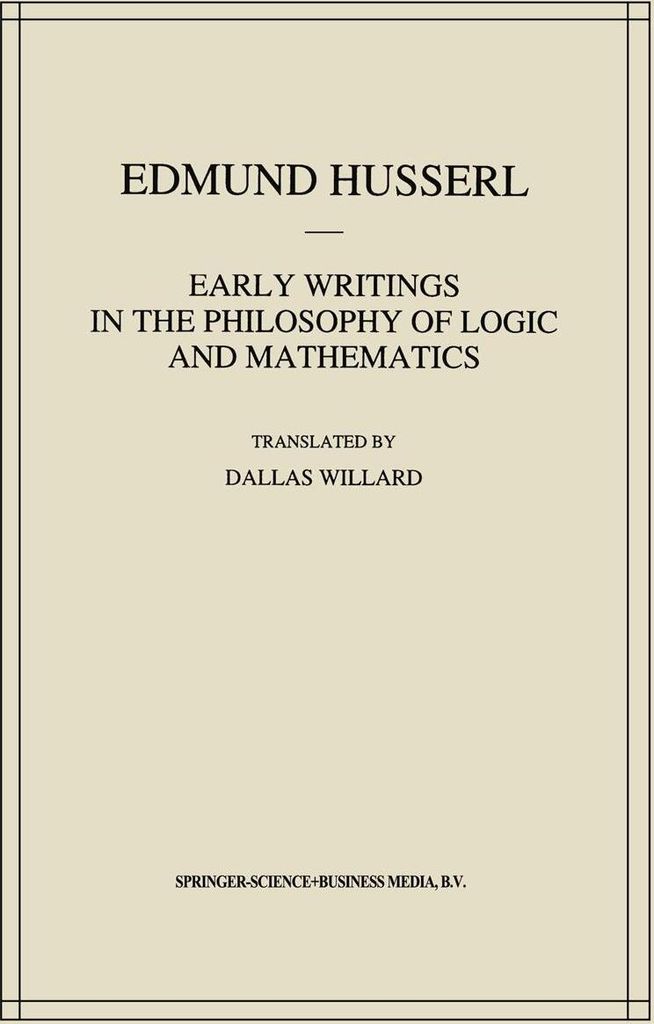 Early Writings in the Philosophy of Logic and Mathematics
