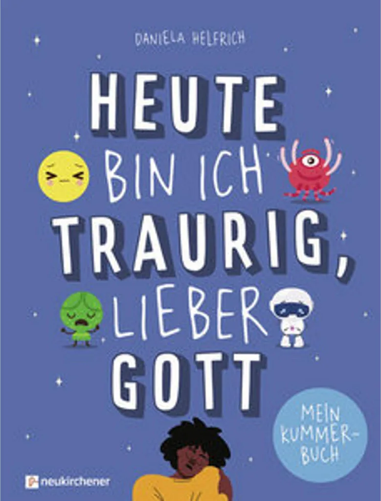 Heute bin ich traurig, lieber Gott : Album illustré sur le réconfort