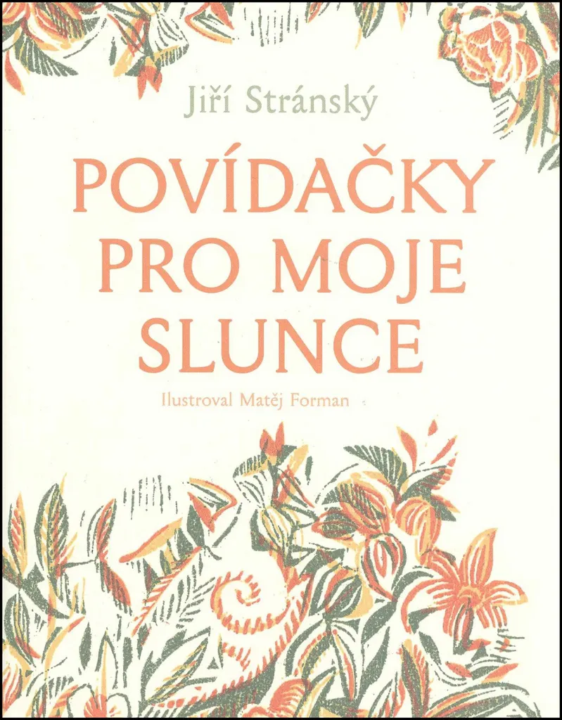 Povídačky pro moje slunce - Jiří Stránský conte illustré pour enfant
