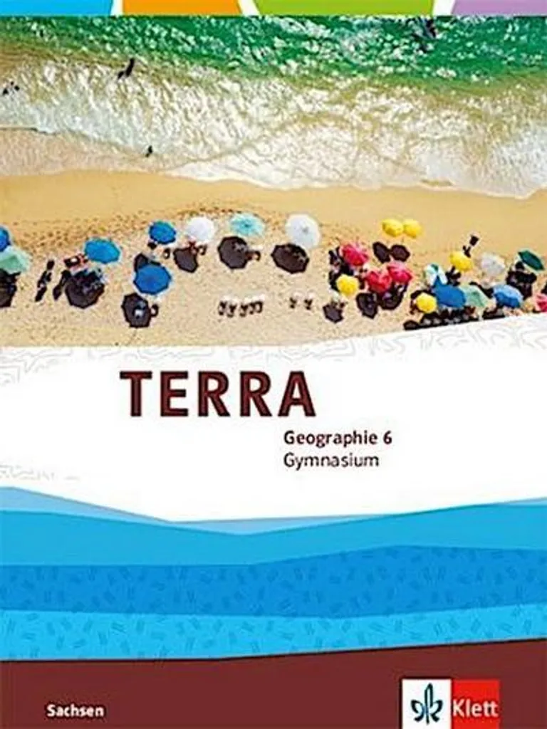 Maîtriser le Programme de Géo Sachsen : Manuel TERRA 6e Édition