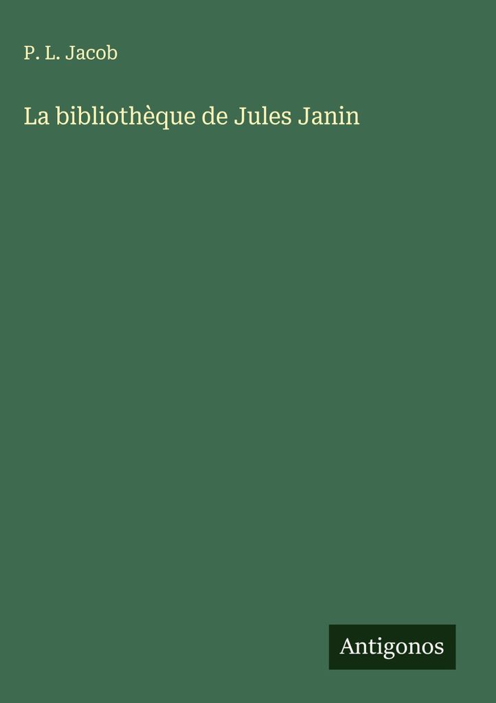 Die Bibliothek von Jules Janin