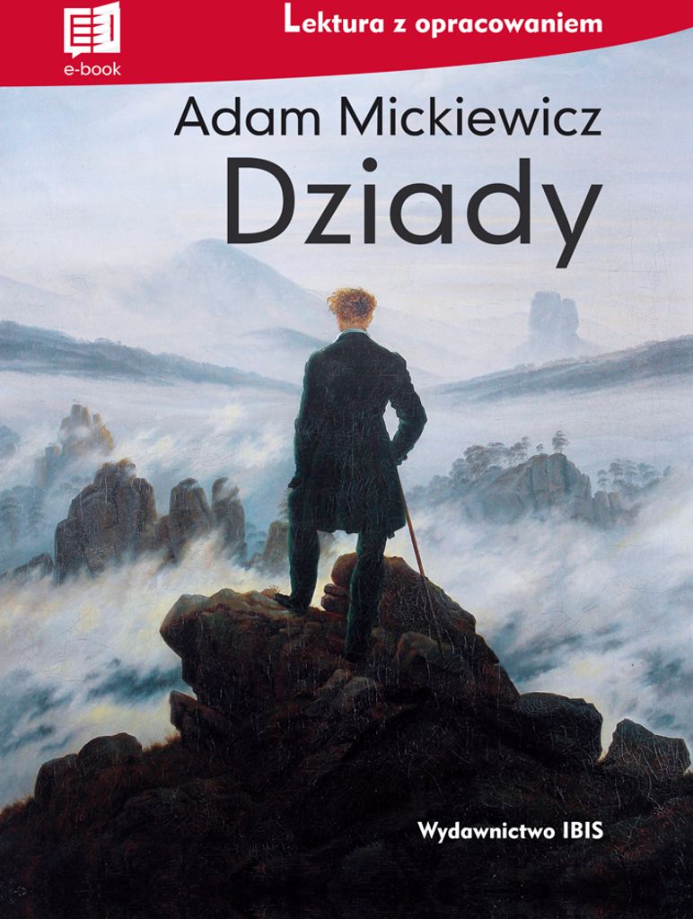 Dziady Lektura Szkolna z Opracowaniem