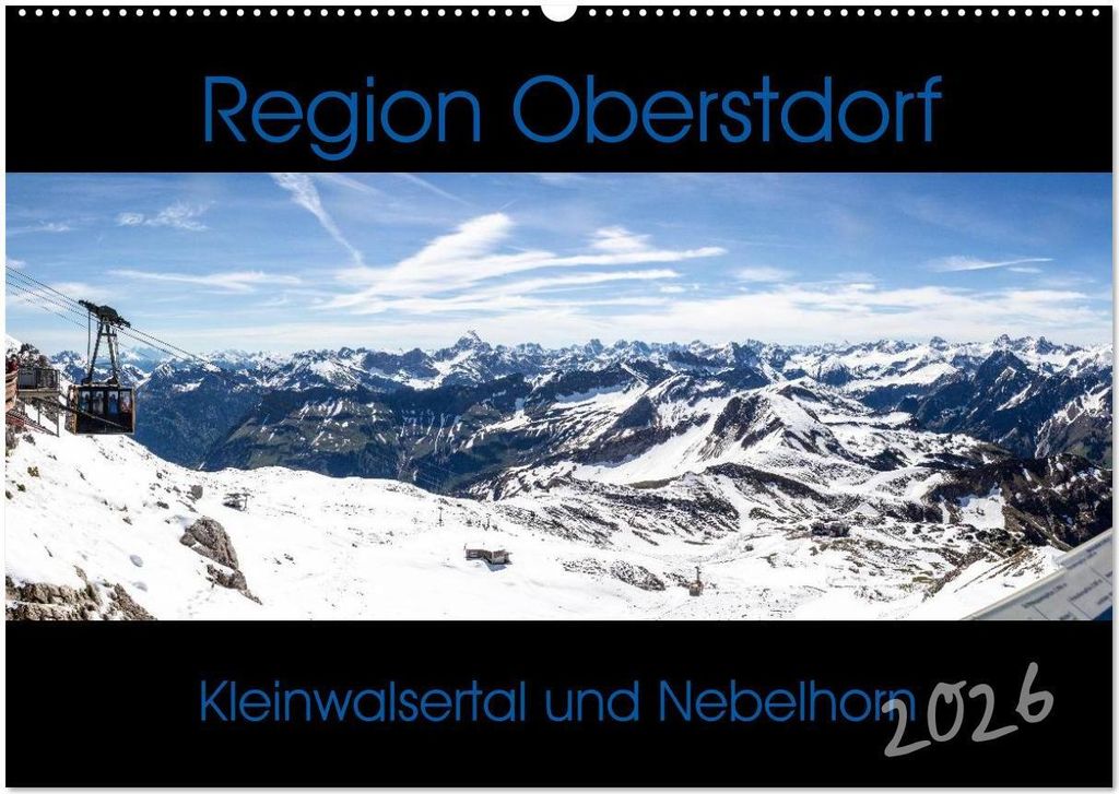 Region Oberstdorf - Kleinwalsertal und Nebelhorn (Wandkalender 2026 DIN A2 quer), CALVENDO Monatskalender