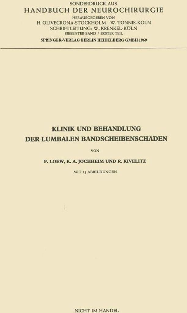 Klinik und Behandlung der lumbalen Bandscheibenschäden