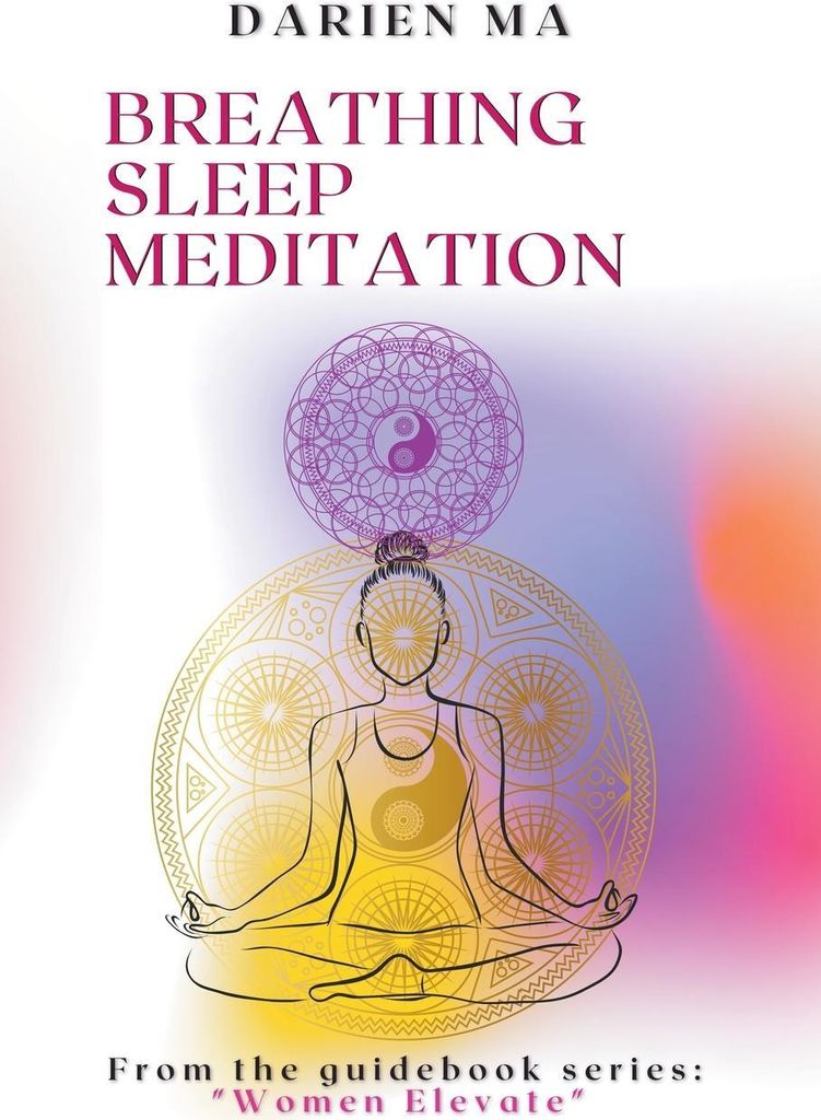 Breathing, Sleep, Meditation