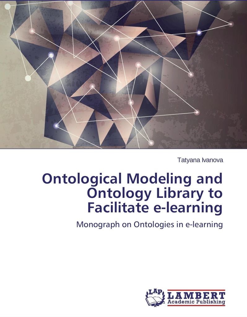 Ontological Modeling and Ontology Library to Facilitate e-learning