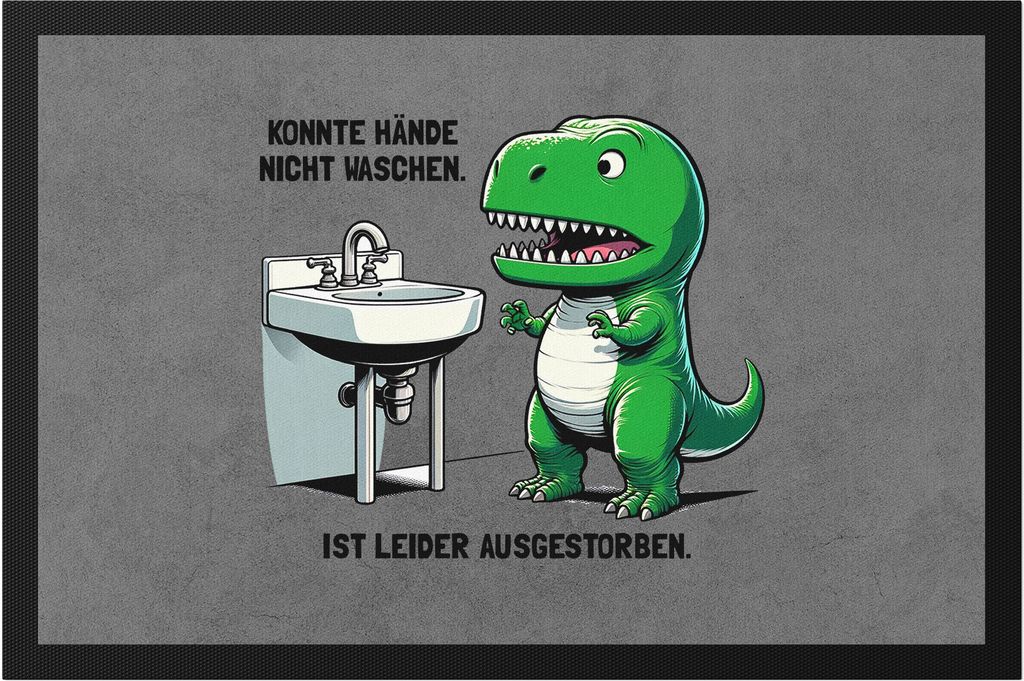 Konnte Hände nicht waschen T-Rex Fußmatte Dinosaurier Lustig Kurze Arme Meme