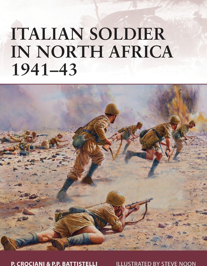Italian Soldier in North Africa 1941-43