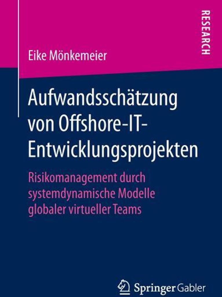Aufwandsschätzung von Offshore-IT-Entwicklungsprojekten
